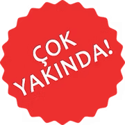 Çok yakında